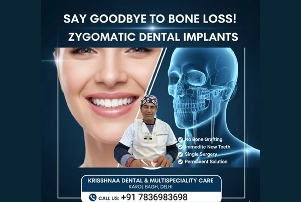 Zygomatic Dental Implants in Karol Bagh, Delhi  KRISSHNAA Dental  Multispeciality Care